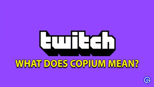 What Is Copium? A Twitch Glossary for Newbies